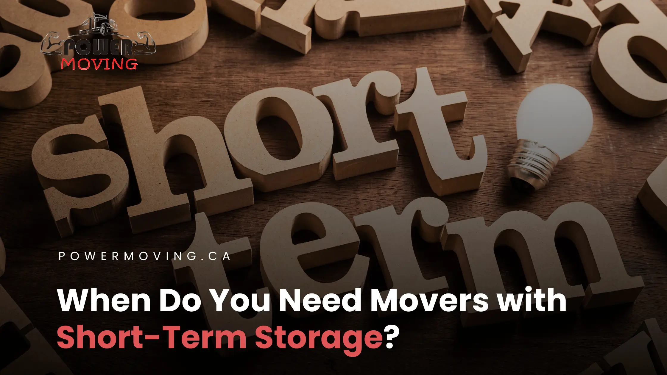 When Do You Need Movers with Short-Term Storage?